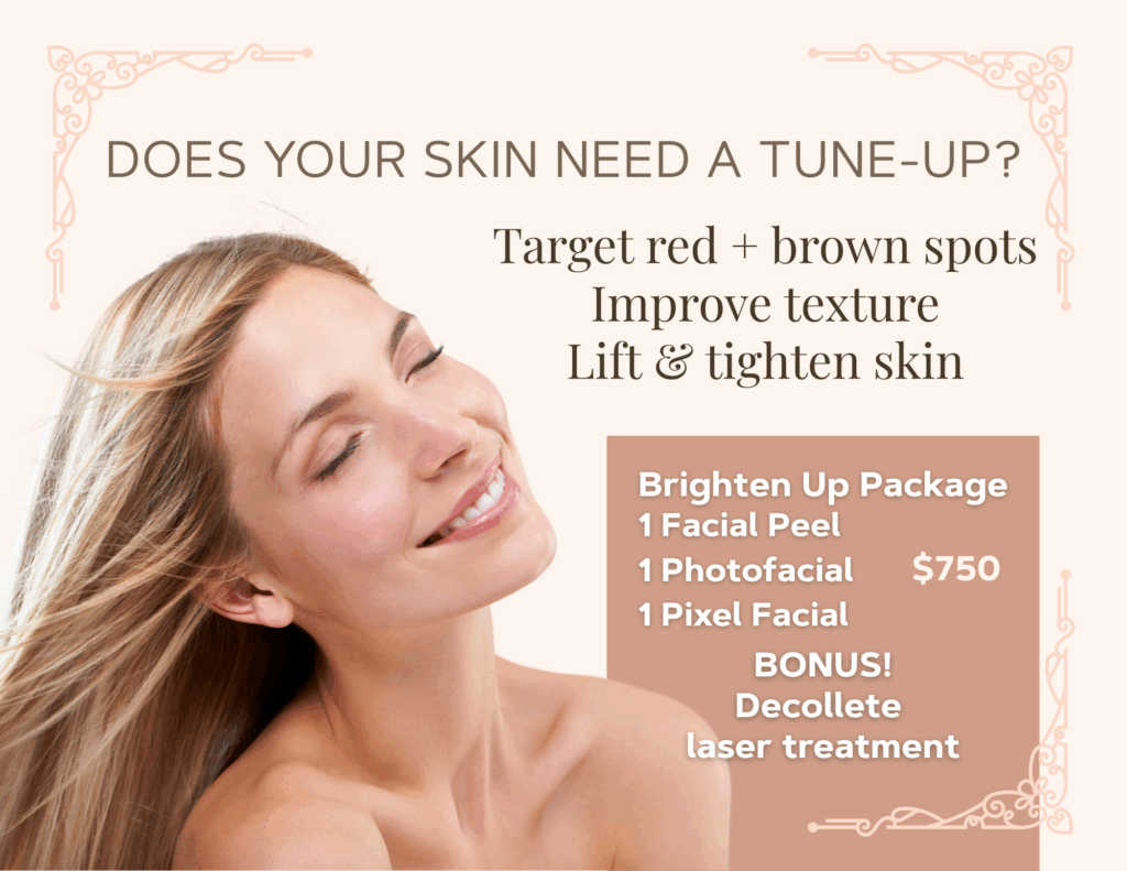 Tune-up your skin with the Brighten Up Package. Facial peel, Photofacial, Pixel facial