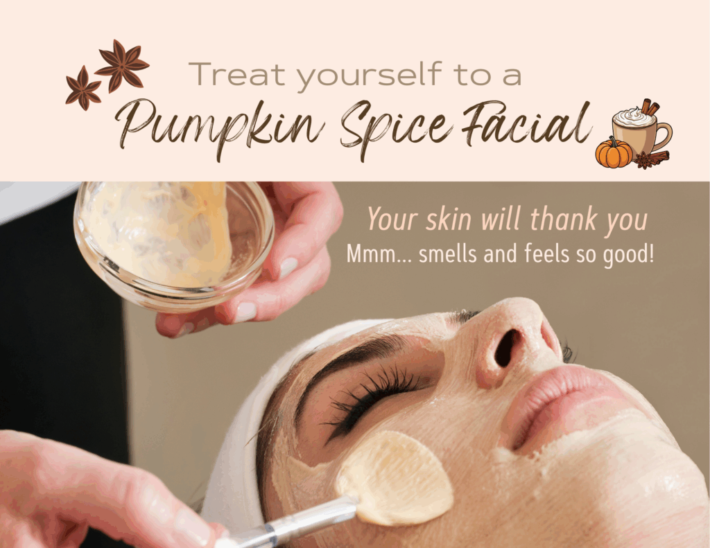 Treat yourself to a Pumpkin Spice Facial