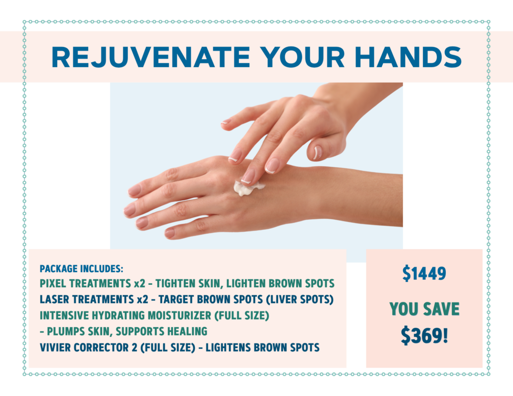 Rejuvenate your hands. Package includes: pixel treatment x2 - tighten skin, lighten brown spots, laser treatment x2 - target brown spots (liver spots), intensive hydrating moisturizer (full size) - plump skin, supports healing, viver corrector 2 (full size) - lightens brown spots. $1449, you save $369